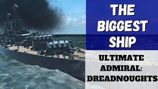 Ultimate Admiral Dreadnoughts  The Biggest Ship Alpha 12 [upl. by Alyar657]