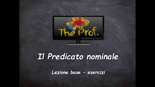 Analisi logica Il Predicato nominale esercizi [upl. by Tepper]