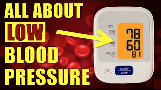 All About LOW BLOOD PRESSURE Hypotension Symptoms Causes Diagnosis Treatments [upl. by Albertina317]