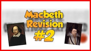 Macbeth Revision 2  GCSE English Literature Revision [upl. by Trainer209]