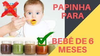 Papinha para bebê de 6 meses  Receita Papinhas Salgadas [upl. by Ekram]