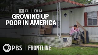 Growing Up Poor In America full documentary  FRONTLINE [upl. by Sheeree]