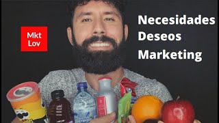 Necesidades y deseos ¿Marketing [upl. by Yerxa]