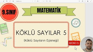 9Sınıf Matematik Yeni Müfredat  Köklü Sayılar 5 Eşlenik [upl. by Wicks]