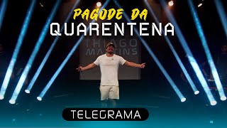 Telegrama  Pagode da quarentena [upl. by Tezile]