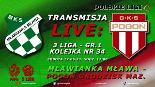 LIVE MŁAWIANKA MŁAWA  POGOŃ GRODZISK MAZ [upl. by Auberbach]