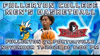 202324 Fullerton College Mens Basketball The Hornets vs Porterville College [upl. by Thorma]