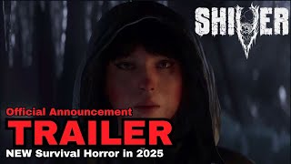 SHIVER Official Announcement Trailer  New Survival Horror Game Coming in 2025 [upl. by Quick]