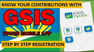 GSIS TOUCH MOBILE APP  STEP BY STEP REGISTRATION [upl. by Awra]