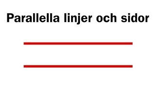 Geometri Parallella linjer och sidor [upl. by Tomasine998]