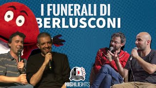 I Funerali di Berlusconi ft Luca Ravenna Francesco De Carlo Stefano Rapone e Daniele Tinti [upl. by Auohs]