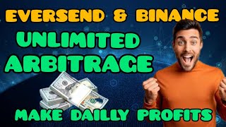 EVERSEND UNLIMITED ARBITRAGE  earn daily profits 🔥🚀 UNLIMITED ARBITRAGE OPPORTUNITY WATCH NOW [upl. by Rizas]