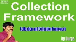 Collection and Collection Framework [upl. by Allista]