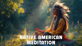 Native American Healing Flute  Meditation Music for Positive Energy Relax Mind Body Inner Peace [upl. by Anidem]