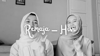 Remaja  Hivi Cover by Agni dan Sasi 𐙚 ‧₊˚ ⋅ [upl. by Grados]