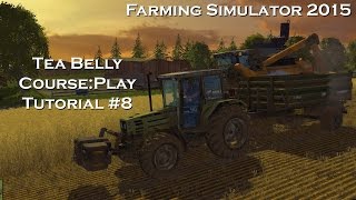 FS15 Course Play Tutorial 8 OverloaderAuger [upl. by Aihsyla886]