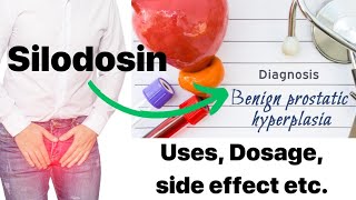 Say Goodbye to Pee Problems The Ultimate Silodosin Guide [upl. by Christye]