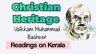 Christian Heritage by Vaikkam Muhammad Basheer ReadingsonKerala [upl. by Esenahs696]