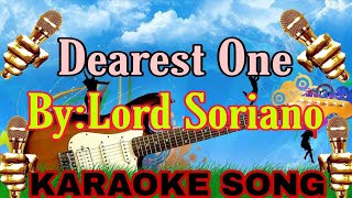 DEAREST ONE BYLORD SORIANO KARAOKE SONG viral karaoke viralvideo lovesong [upl. by Ezri]