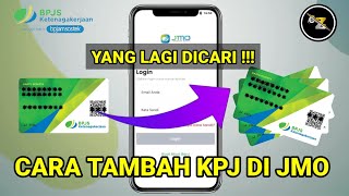 Cara Menambahkan Nomor KPJ di Aplikasi JMO Terbaru  BPJS Ketenagakerjaan [upl. by Kelley324]