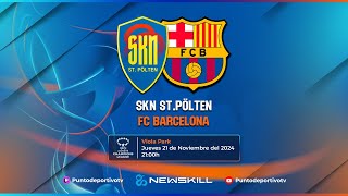 🔴EN DIRECTO ⚽SKN StPölten  FC Barcelona⚽JORNADA 04 UWCL [upl. by Delastre]