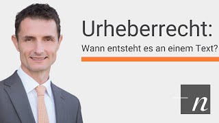 Urheberrecht Entstehung des Urheberrechts an einem Text  Dieter Nennen [upl. by Erait]