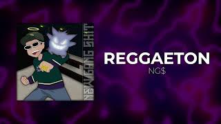 NG  Reggaeton [upl. by Roumell]