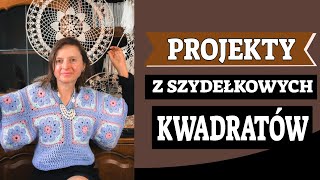 PROJEKTY KTÓRE MOŻNA WYKONAĆ Z SZYDEŁKOWYCH KWADRATOW BLUZECZKA MITENKI TOREBKA [upl. by Monia]