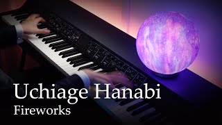 Uchiage Hanabi  Fireworks 2017 Piano  DAOKO X Kenshi Yonezu [upl. by Calley226]