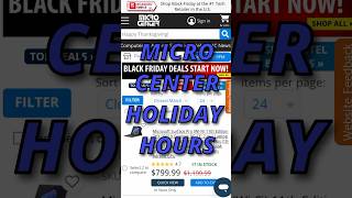 Micro Center Holiday Hours Get Ready For Deals [upl. by Watts955]