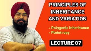 quotPrinciples of Inheritance and Variation  Lecture 07 NEET 2025 Biologyquotbiology ncert [upl. by Annorah]