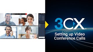 Setting Up Video Conference Calls On The 3CX Web Client [upl. by Ahseel]