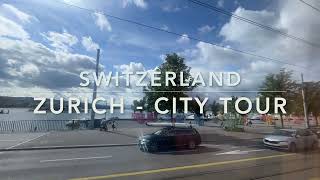 Switzerland  Zurich City Tour [upl. by Llenrap97]