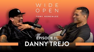 Danny Trejo’s Journey from Prison to Paying It Forward  Wide Open with Tony Gonzalez [upl. by Ciardap]