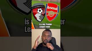 Match Prediction Bournemouth VS Arsenal [upl. by Ykvir]