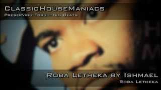 Ishmael  Roba Letheka [upl. by Dyna]