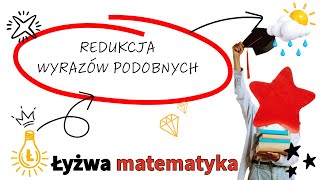 REDUKCJA WYRAZÓW PODOBNYCH [upl. by Dwinnell]