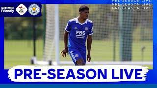 PRESEASON LIVE  OH Leuven vs Leicester City [upl. by Ordisy]