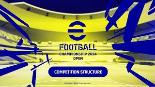 eFootball™ Championship Open 2024 Competition Structure [upl. by Keeler]