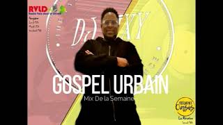 MIX DE LA SEMAIN  NOUVEAUTES GOSPEL URBAIN limoblaze sksmusic8599 KAMALALAPROD pierobattery [upl. by Philipa]