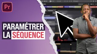 Comment Paramétrer la Séquence Parfaite sur Premiere Pro Tutoriel Détaillé [upl. by Aimehs]