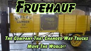 How Fruehauf Trailers Revolutionized the Way We Transport Goods [upl. by Mosenthal]