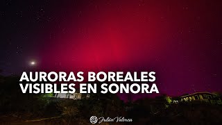 Auroras boreales visibles en Sonora [upl. by Busiek590]