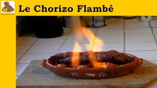 Le chorizo flambé recette rapide et facile HD [upl. by Aleibarg]