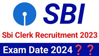 🚀🔥Sbi Clerk Prelims EXAM DATE 2024 🔥 [upl. by Rayna293]