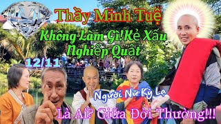 Nghiệp Tới C2 Người Nữ Có Hành Động Mang Đồ Kỳ Lạ Gặp Thầy Minh Tuệ Thầy Sẽ Về Đâu [upl. by Asiel891]