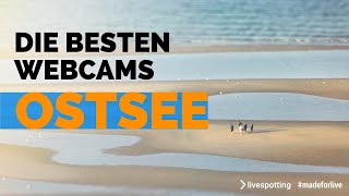 Die besten Webcams an der Ostsee Live entlang der Küste von Eckernförde bis Rügen [upl. by Elocan313]