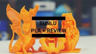 SUNLU PLA Review [upl. by Eissej526]