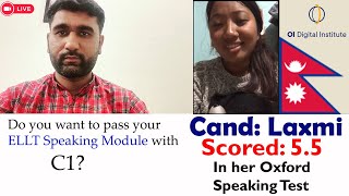 ELLT Speaking Mock Test  Oxford Speaking Test  Cand Laxmi scored 55 in speaking of OIETC [upl. by Lipps]