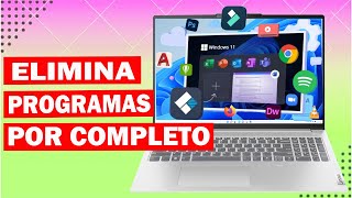 👉 como DESINSTALAR PROGRAMAS DE MI PC O LAPTOP POR COMPLETO WINDOWS 11 Paso a Paso 2024 [upl. by Anilosi]